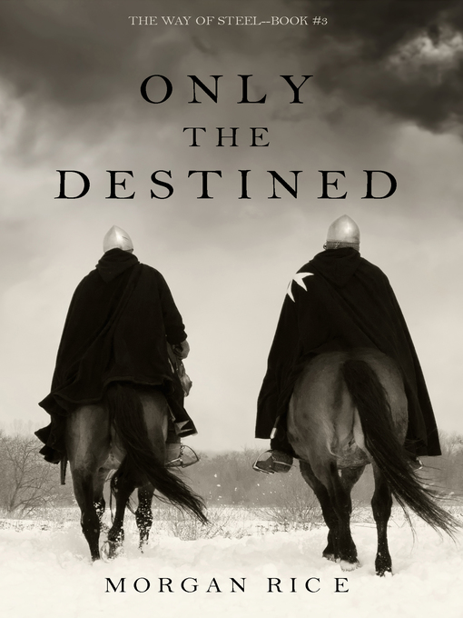 Title details for Only the Destined by Morgan Rice - Available